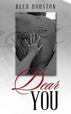 Cover for Reed Houston · Dear You (Hardcover bog) (2017)