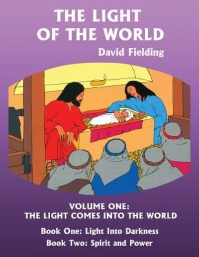 Cover for David Fielding · The Light of the World Volume One (Paperback Book) (2017)