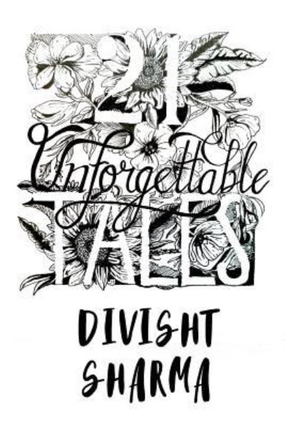 Cover for Divisht Sharma · 21 Unforgettable tales (Paperback Book) (2017)