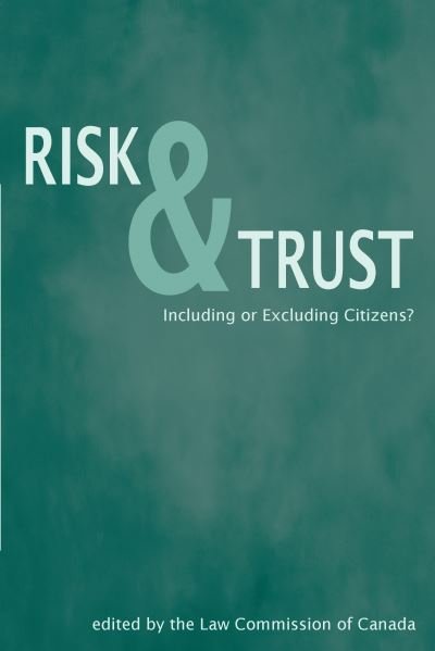 Cover for Columbia University Press · Risk &amp; Trust: Including or Excluding Citizens? (Paperback Book) (2007)