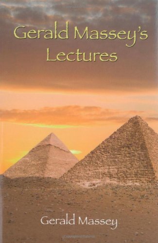 Gerald Massey's Lectures - Gerald Massey - Books - Book Tree - 9781585093229 - November 18, 2008