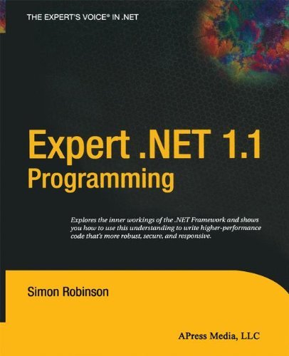 Expert .net 1.1 Programming: Net Programming - Simon Robinson - Bøger - APress - 9781590592229 - 29. september 2004
