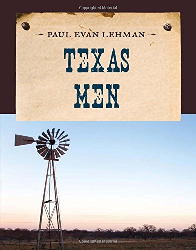 Cover for Paul Evan Lehman · Texas Men - An Evans Novel of the West (Paperback Book) [Reprint edition] (2014)