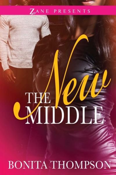 Cover for Bonita Thompson · The New Middle (Paperback Book) (2015)