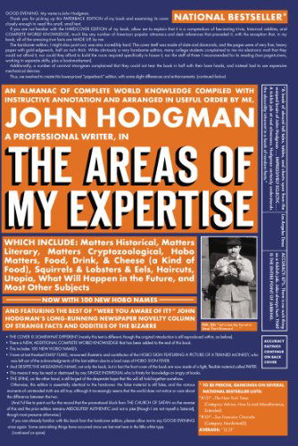 Cover for John Hodgman · The Areas Of My Expertise: A Compendium of Complete World Knowledge Compiled with Instructive Annotation and Arranged in Useful Order by Mysel (Paperback Bog) [Reprint edition] (2006)
