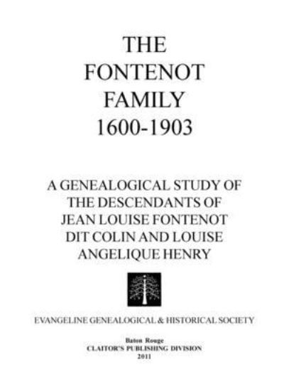 Cover for Eghs · The Fontenot Family 1600-1903 (Paperback Book) (2011)