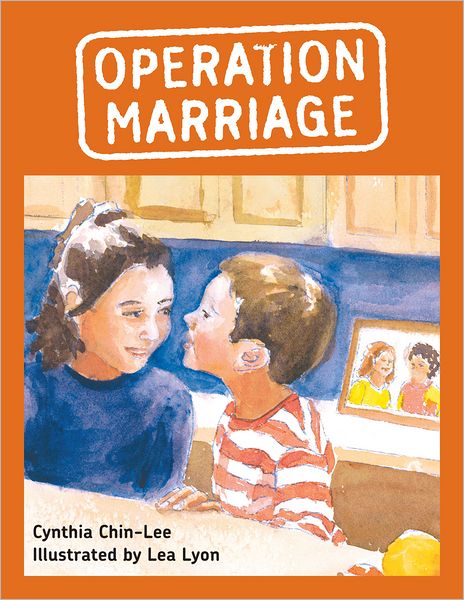 Cover for Cynthia Chin-Lee · Operation Marriage (Hardcover Book) (2011)