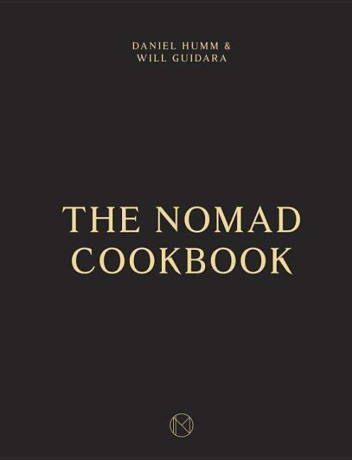 Cover for Daniel Humm · The NoMad Cookbook (Hardcover Book) (2015)
