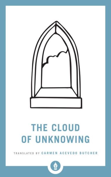 Cover for Carmen Acevedo Butcher (translated by) · The Cloud of Unknowing - Shambhala Pocket Library (Paperback Book) (2018)