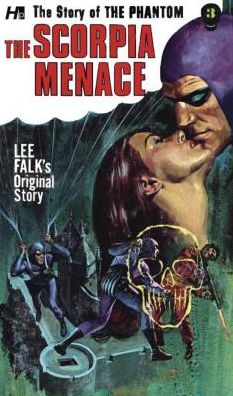 Cover for Lee Falk · The Phantom: The Complete Avon Novels: Volume #3: The Scorpia Menace! - PHANTOM COMP AVON NOVELS (Paperback Book) (2017)