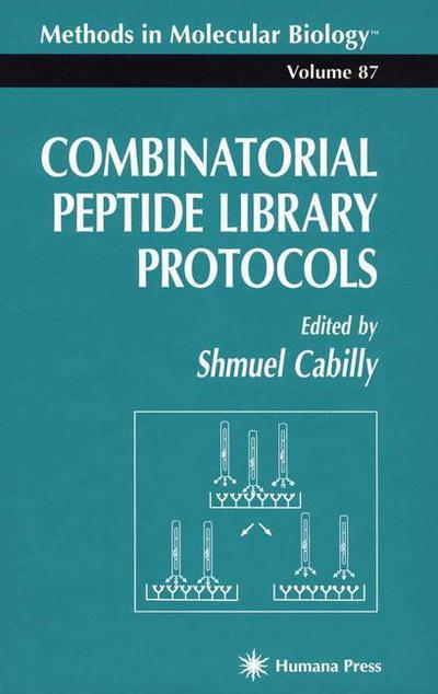 Cover for Shmuel Cabilly · Combinatorial Peptide Library Protocols - Methods in Molecular Biology (Paperback Book) [Softcover reprint of hardcover 1st ed. 1998 edition] (2010)