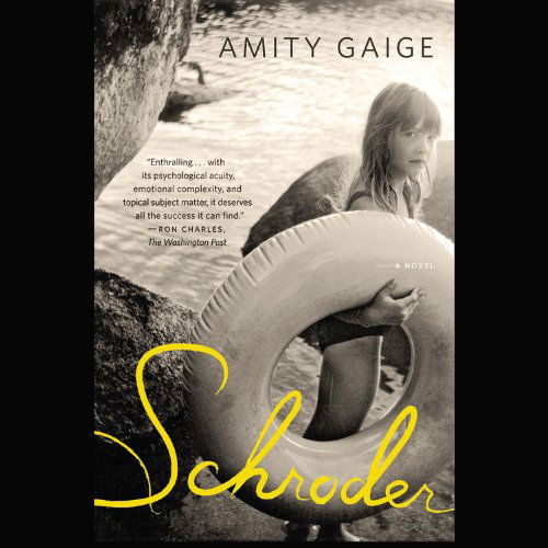 Cover for Amity Gaige · Schroder (Audiobook (CD)) (2013)