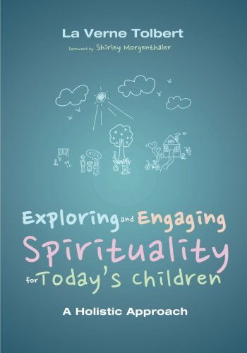 Exploring and Engaging Spirituality for Today's Children: A Holistic Approach - National Research Council - Kirjat - Wipf & Stock Publishers - 9781625641229 - maanantai 19. toukokuuta 2014