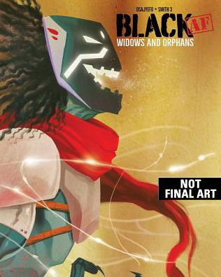 Cover for Kwanza Osajyefo · Black [AF]: Widows &amp; Orphans (Pocketbok) (2020)