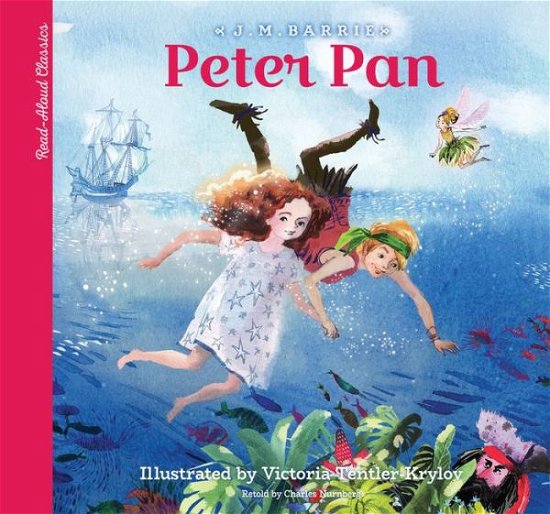 Cover for JM Barrie · Read-Aloud Classics: Peter Pan (Gebundenes Buch) (2017)
