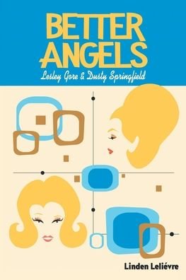 Linden LeliÃ©vre · Better Angels (Paperback Book) (2021)