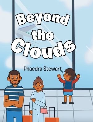 Cover for Phaedra Stewart · Beyond the Clouds (Hardcover bog) (2021)