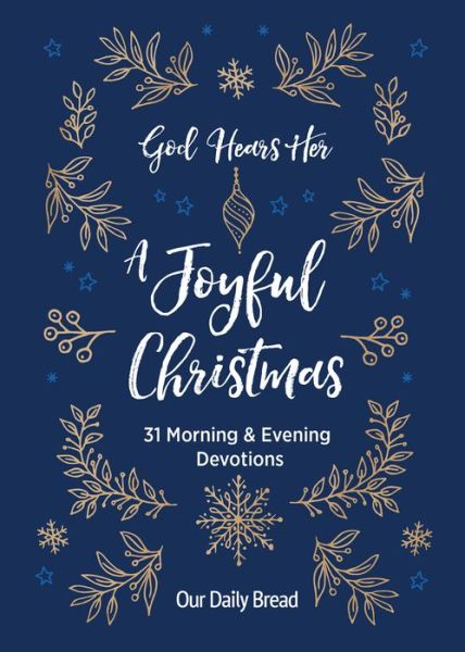 Cover for Our Daily Bread · God Hears Her, a Joyful Christmas (Paperback Book) (2021)