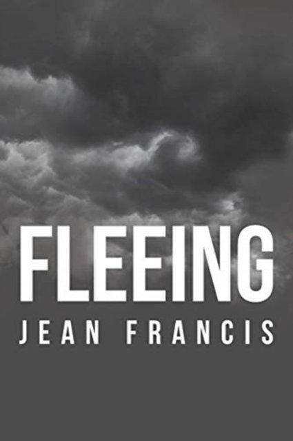 Cover for Jean Francis · Fleeing (Paperback Bog) (2019)