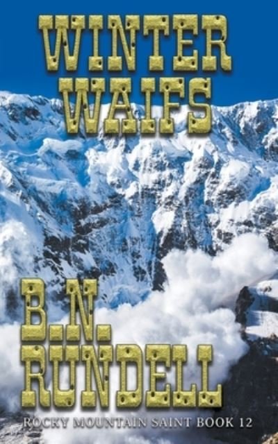 Cover for B N Rundell · Winter Waifs (Paperback Book) (2019)
