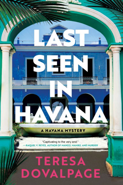 Cover for Teresa Dovalpage · Last Seen in Havana (Paperback Book) (2025)