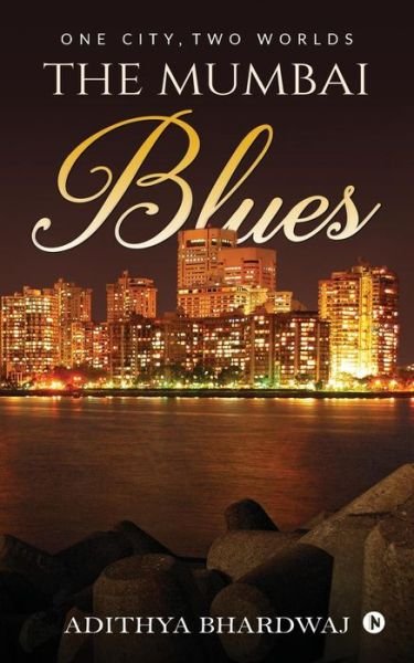 Adithya Bhardwaj · The Mumbai Blues (Paperback Bog) (2018)