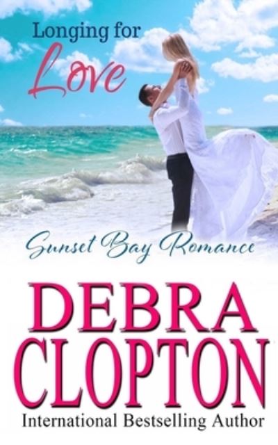 Cover for Debra Clopton · Longing for Love (Paperback Book) (2019)