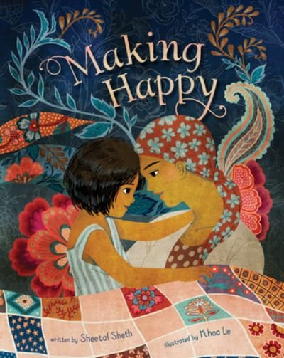 Cover for Sheetal Sheth · Making Happy (Hardcover Book) (2022)