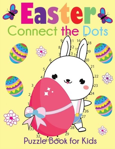 Easter Connect the Dots Puzzle Book for Kids - Blue Wave Press - Książki - Dylanna Publishing, Inc. - 9781647900229 - 21 marca 2020