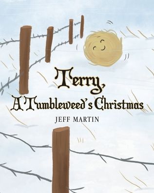 Cover for Jeff Martin · Terry, A Tumbleweed's Christmas (Paperback Book) (2020)