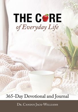Cover for Dr Candus Jack-Williams · The Core of Everyday Life (Hardcover Book) (2020)