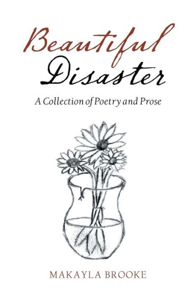 Cover for Makayla Brooke · Beautiful Disaster (Paperback Book) (2021)