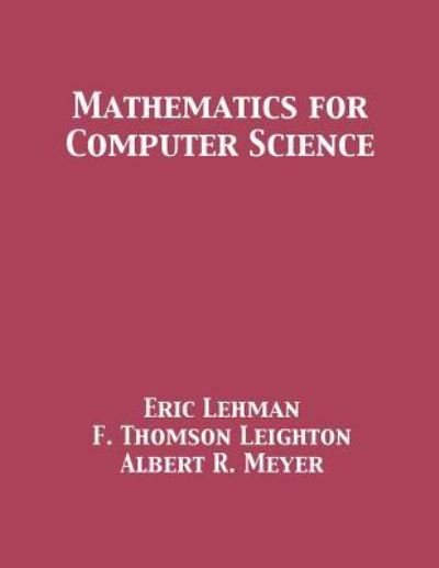 Cover for Eric Lehman · Mathematics for Computer Science (Taschenbuch) (2017)