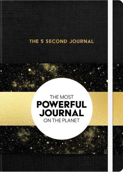 Cover for Mel Robbins · The 5 Second Journal: The Best Daily Journal and Fastest Way to Slow Down, Power Up, and Get Sh*t Done (Hardcover bog) (2017)