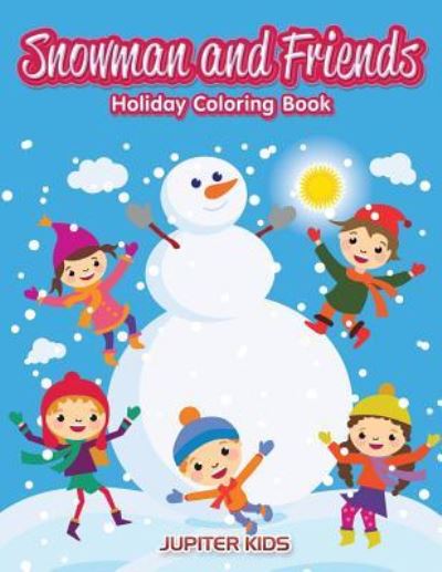 Cover for Jupiter Kids · Snowman and Friends (Paperback Book) (2017)