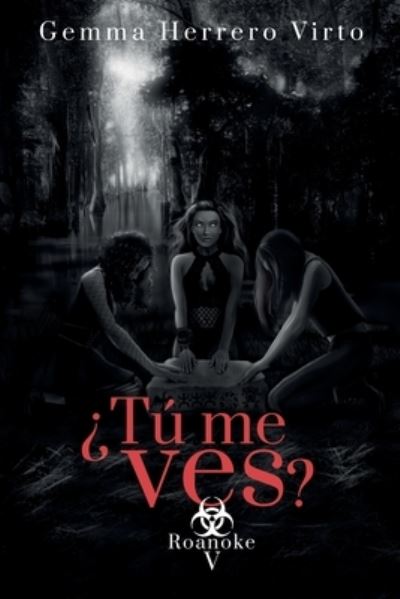 Cover for Gemma Herrero Virto · ?Tu me ves? V: Roanoke - ?tu Me Ves? (Paperback Book) (2019)