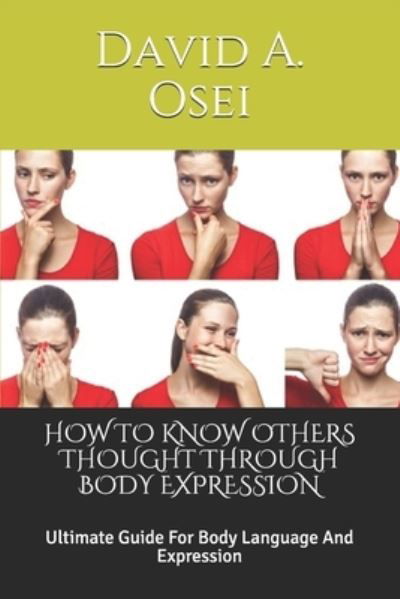 Cover for David a Osei · How to Know Others Thought Through Body Expression (Paperback Book) (2019)
