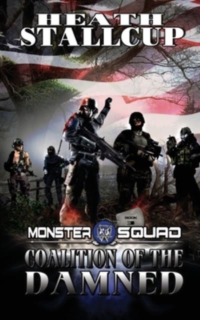 Cover for Heath Stallcup · Monster Squad 3 (Pocketbok) (2019)