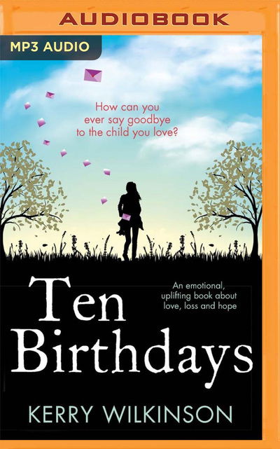 Cover for Kerry Wilkinson · Ten Birthdays (CD) (2020)