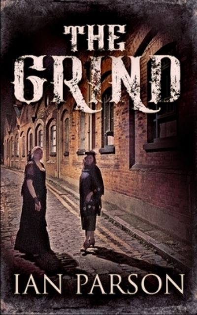 Cover for Ian Parson · The Grind (Paperback Book) (2021)