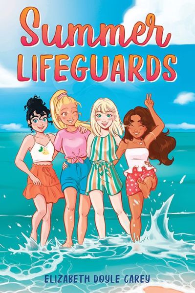 Cover for Elizabeth Doyle Carey · Summer Lifeguards - Summer Lifeguards (Paperback Book) (2021)