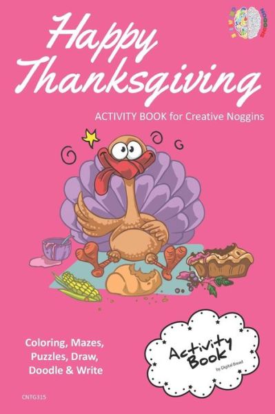 Cover for Digital Bread · Happy Thanksgiving Activity Book for Creative Noggins (Taschenbuch) (2018)