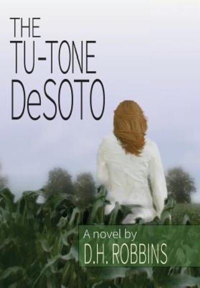 Cover for David Robbins · The Tu-Tone DeSoto (Hardcover Book) (2019)
