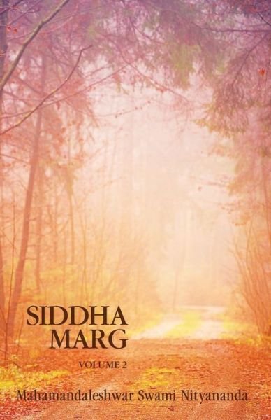 Cover for Swami Nityananda · Siddha Marg Volume 2 (Paperback Book) (2021)