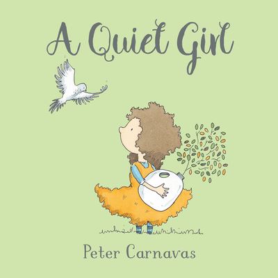 Cover for Peter Carnavas · Quiet Girl (Book) (2020)