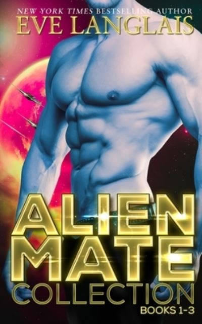 Cover for Eve Langlais · Alien Mate Collection (Paperback Book) (2019)