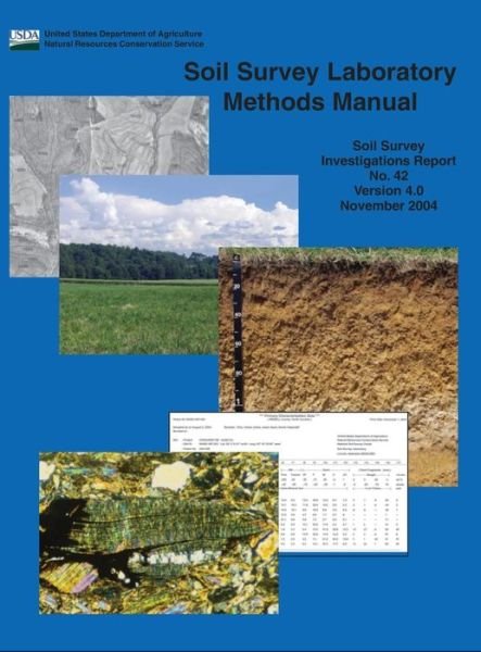 Cover for U.s. Department of Agriculture · Soil Survey Laboratory Methods (Soil Survey Investigations Report No. 42 Version 4.0 November 2004 ) (Gebundenes Buch) (2013)