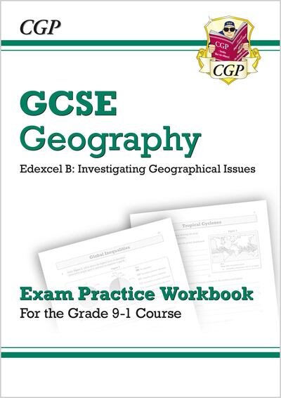 Cover for CGP Books · GCSE Geography Edexcel B Exam Practice Workbook (answers sold separately) - CGP GCSE Geography 9-1 Revision (Paperback Bog) (2023)