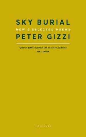 Cover for Peter Gizzi · Sky Burial: New and Selected Poems (Paperback Book) (2020)