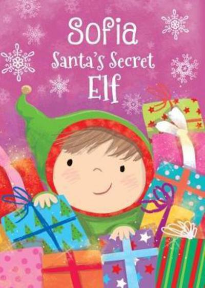 Cover for Katherine Sully · Sofia - Santa's Secret Elf (Hardcover Book) (2017)